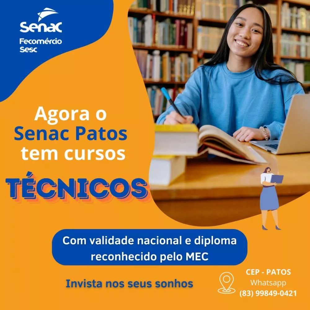 Novidade: Senac Patos lança cursos técnicos com diploma reconhecido pelo MEC e oferece 50% de desconto nas matrículas