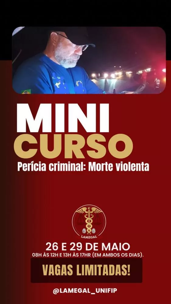 Minicurso: Morte Violenta – Uma imersão na perícia criminal