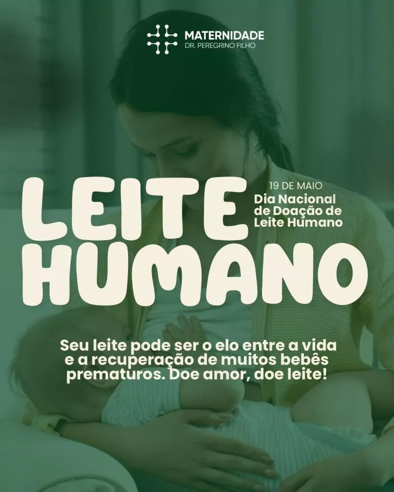 19 de Maio: Banco de Leite de Patos Celebra o Dia Nacional da Doação de Leite Humano e reforça importância da solidariedade