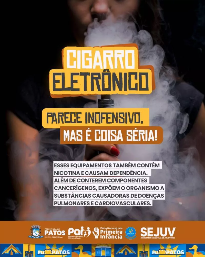 Secretaria de Juventude lança campanha sobre os perigos do cigarro eletrônico: “Parece inofensivo, mas é coisa séria!”