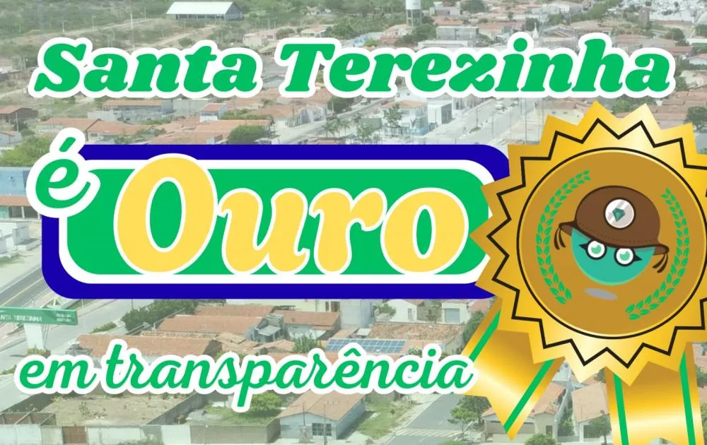Prefeitura de Santa Terezinha conquista Selo Ouro em Transparência no Ranking da Turmalina do TCE–PB