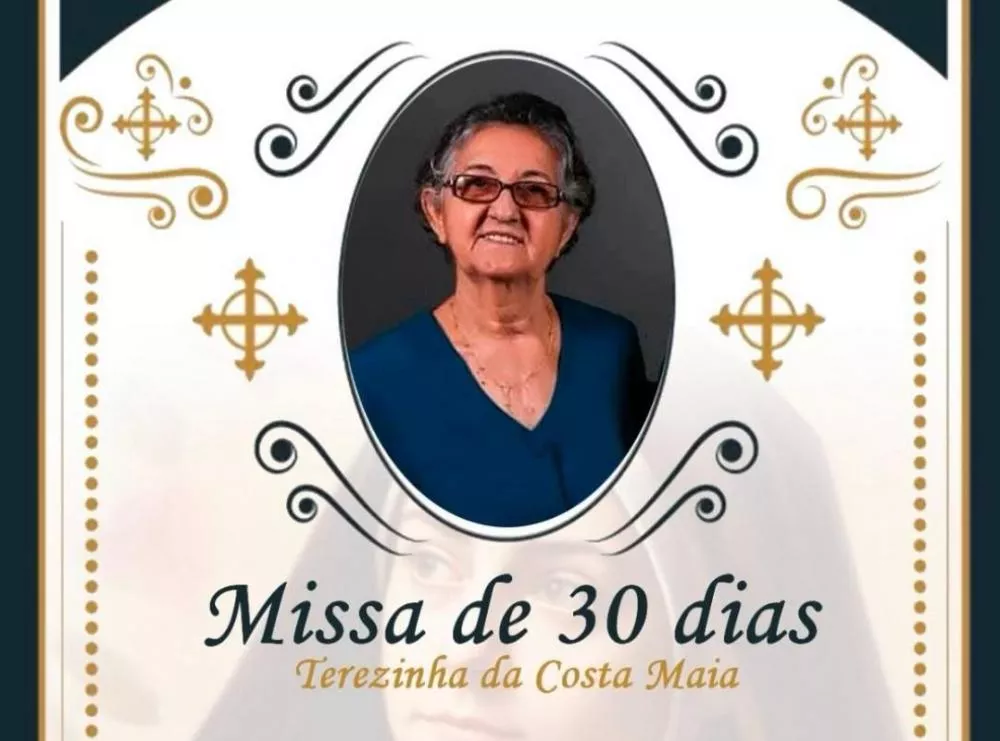 Família convida para missa de 30º dia em memória de Dona Terezinha da Costa Maia