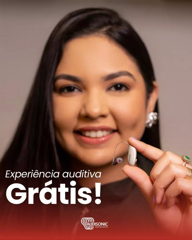 Audisonic oferece experiência auditiva gratuita e atendimento de excelência em Patos