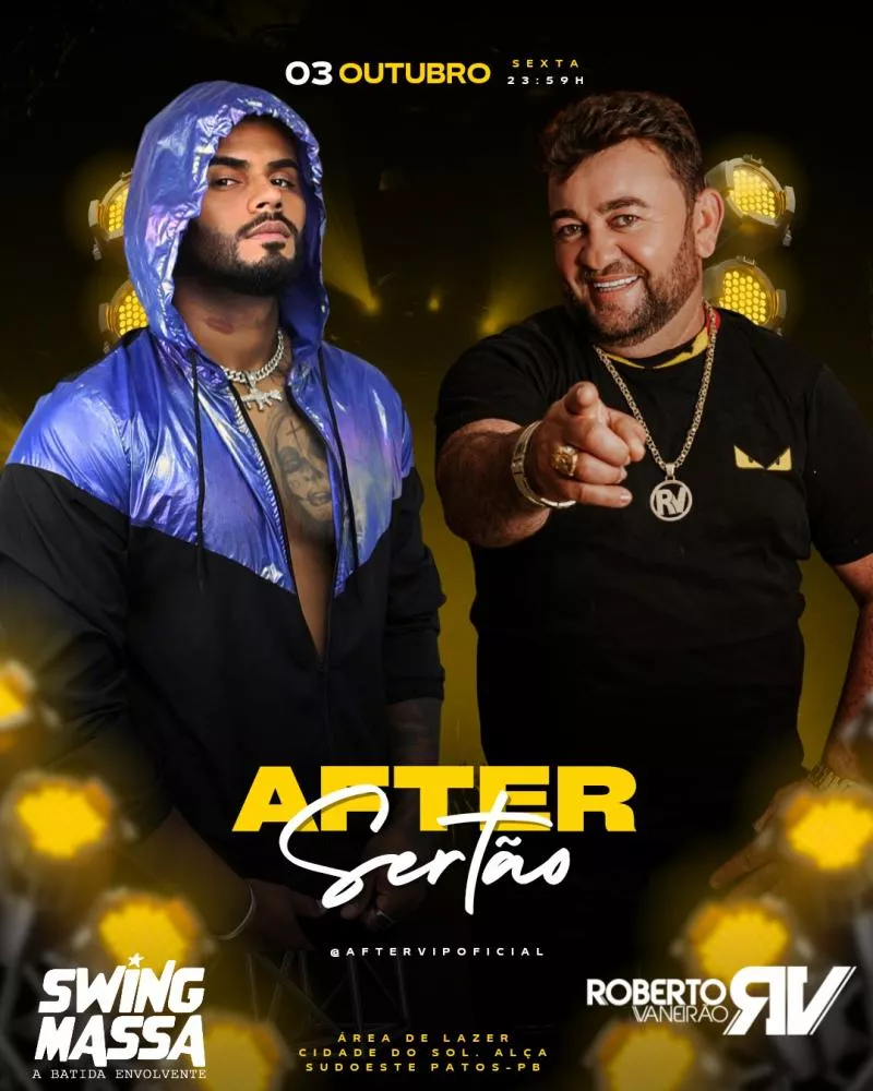 After Vip realiza o evento “After Sertão” em Patos com Roberto Vaneirão e Swing Massa