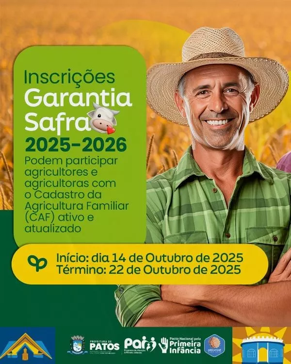 Prefeitura de Patos inicia inscrições do Garantia-Safra 2025-2026 a partir de 14 de outubro