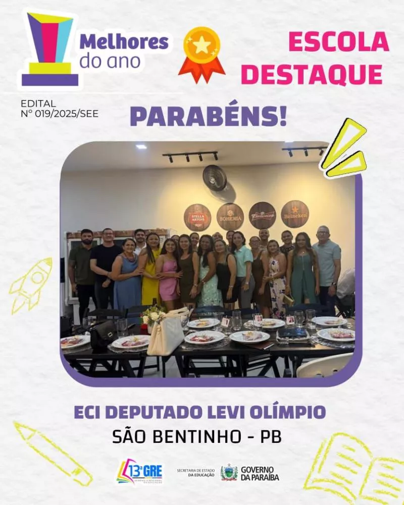 ECI Deputado Levi Olímpio Ferreira é eleita a Melhor Escola da 13ª GRE e conquista o prêmio Escola Nota 1000
