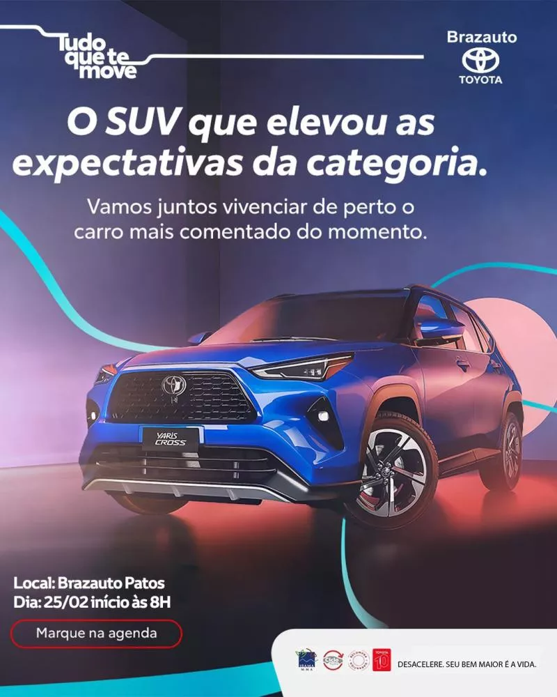 Toyota Yaris Cross chega a Patos: Brazauto realiza lançamento nesta quarta (25) com cobertura do PatosOnline