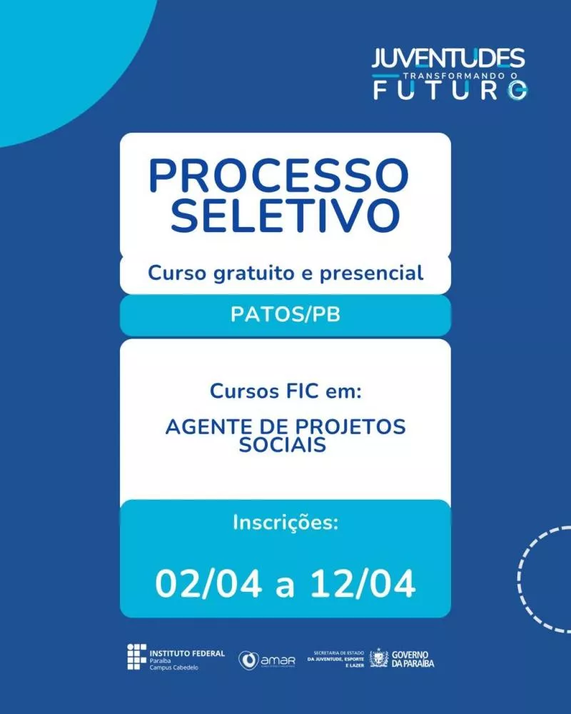 Juventudes Transformando o Futuro abre vagas para curso gratuito em Patos voltado a jovens de 16 a 29 anos