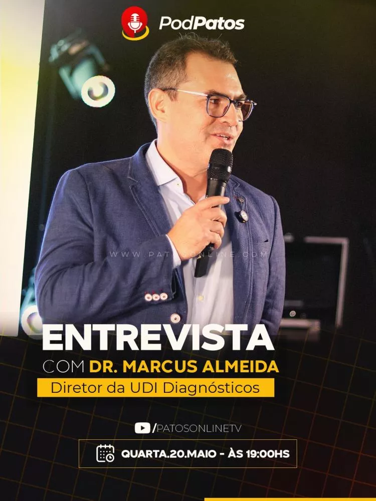 Diretor da UDI Diagnósticos, Dr. Marcus Almeida, participa do PodPatos nesta quarta-feira (20)