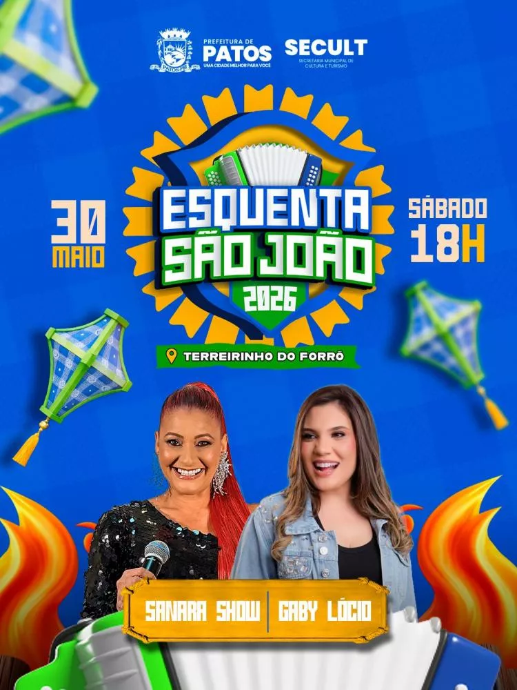 Sanara Show e Gaby Lócio são as atrações da 2ª noite do Esquenta São João do Terreirinho do Forró, em Patos