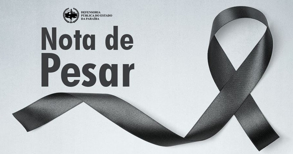 Defensoria Pública manifesta pesar pela morte do ex-prefeito de Patos, Ivanes Lacerda