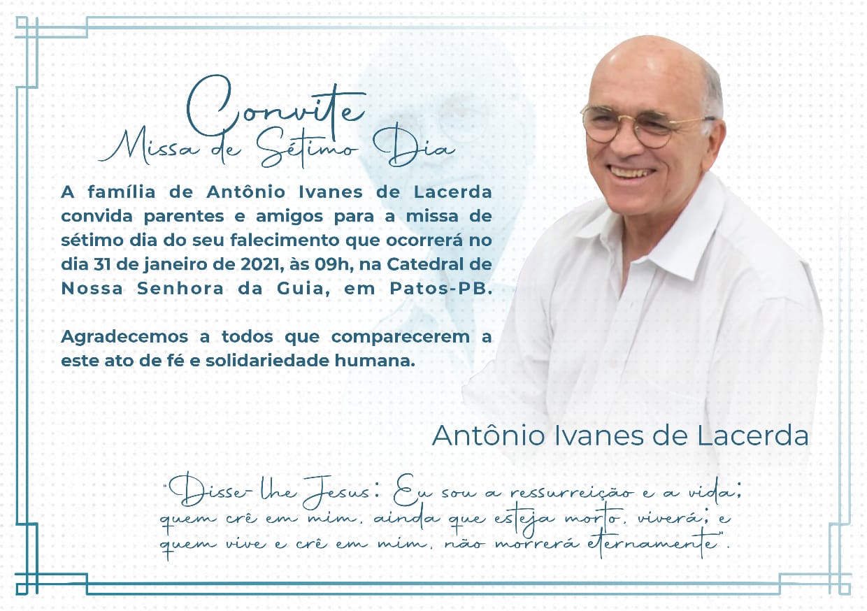 Divulgado convite da Missa de sétimo dia por alma do ex-prefeito de Patos, Dr. Ivanes Lacerda