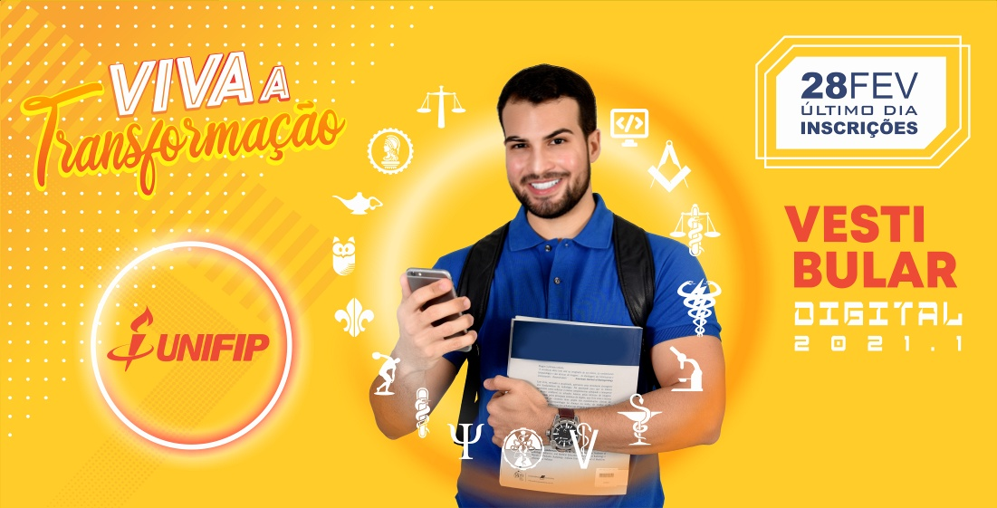 VESTIBULAR 2021: Últimos dias para fazer o seu futuro acontecer através do UNIFIP