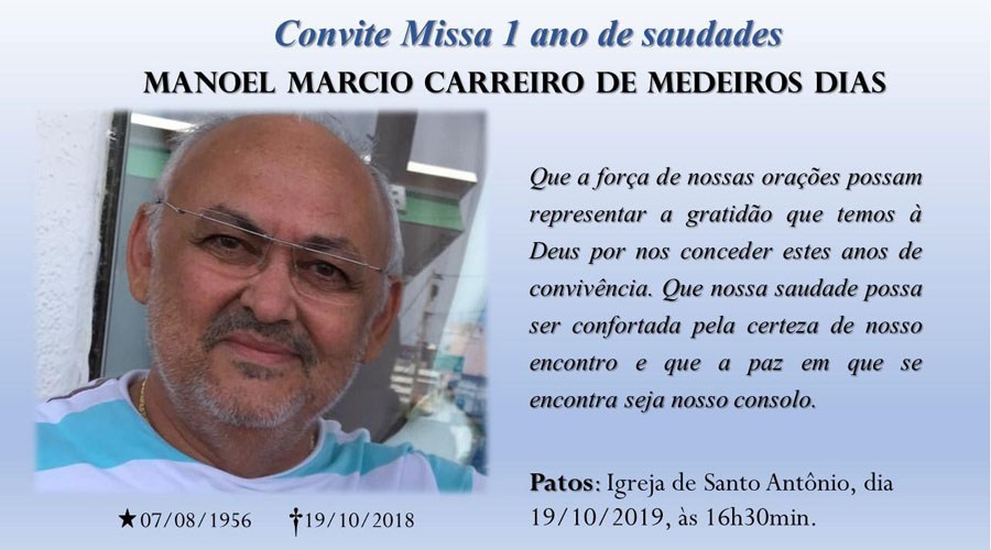 Missa de primeiro aniversário por alma de Manoel Márcio Carreiro de Medeiros Dias