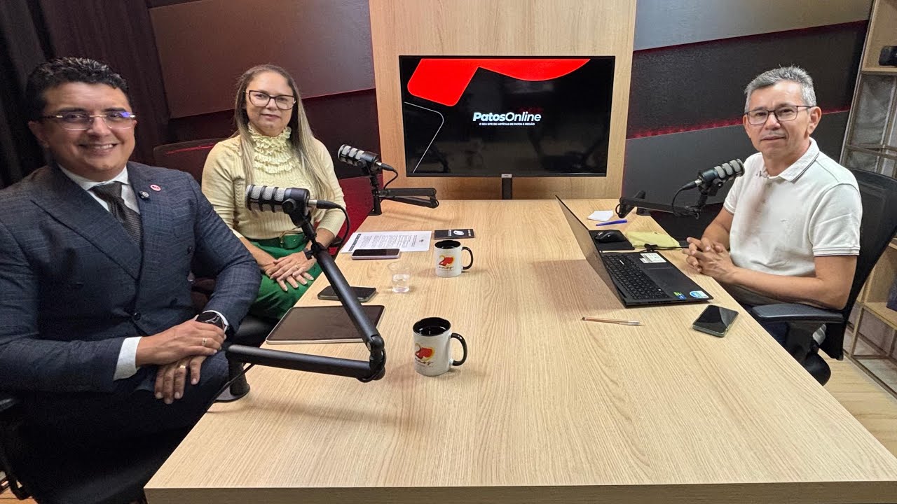 Podcast com os advogados Cleodon Bezerra e Veronica Miranda, representantes da OAB/Patos