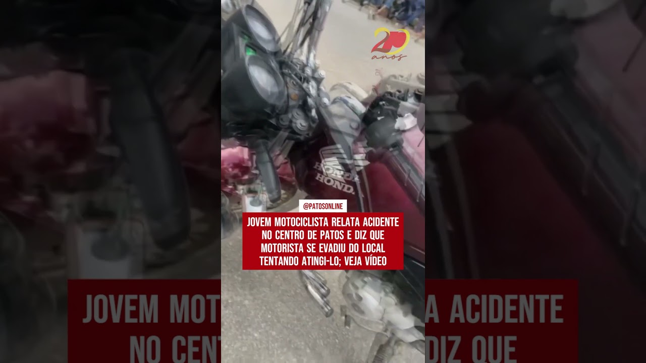 Motociclista relata acidente em Patos e diz que motorista se evadiu do local tentando atingi-lo