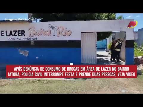 Ação da Polícia Civil em área de lazer na cidade de Patos, após denúncia anônima